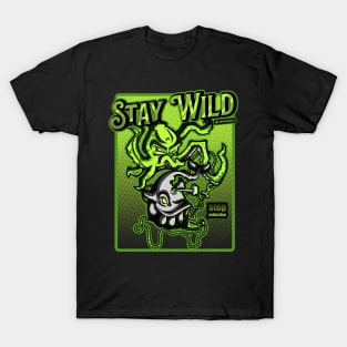 Stay wild T-Shirt